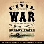 The Civil War: A Narrative, Volume 