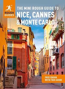 The Mini Rough Guide to Nice, Cannes & Monte Carlo (Travel Guide with eBook) (Mini Rough Guides)