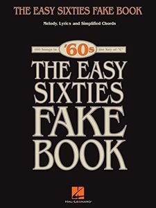 The Easy Sixties Fake Book (Fake Books)