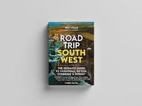 Road Trip South West Cornwall Guidebook - The Ultimate Cornwall Devon Somerset & Dorset Guide by Robbie Roams