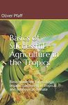 Basics of successful agriculture in