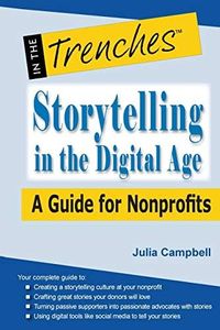 Storytelling in the Digital Age: A Guide for Nonprofits