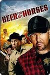 Beer for My Horses (2008) Movie Vin