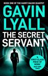 The Secret Servant: A Gripping Spy Action Crime Thriller From a Master of the Spy Novel (Harry Maxim Spy Thrillers Book 1)