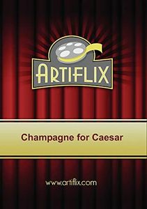 Champagne for Caesar