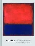 Rothko: The Color Field Paintings (