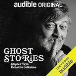 Ghost Stories: Stephen Fry's Defini