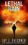 Lethal Rain: Book 1: A Post-Apocalyptic EMP Survival Thriller (American Prepper Series)