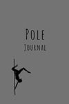 Pole Dancing Journal: A5 Softcover 
