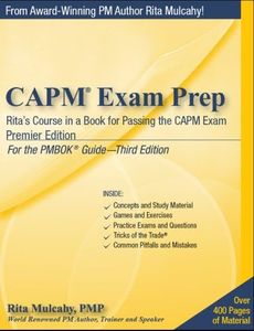 CAPM Exam Prep, Premier Edition: Rita's Course in a Book for Passing the CAPM Exam