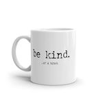 Be Kind of A Bitch Mug Funny Advice Offensive Novelty Graphic Coffee Cup-11oz