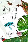 Witch Bluff: A Witch Family Robinson short story (The Witch Family Robinson Book 1)