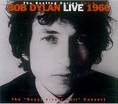 The Bootleg Series, Vol. 4: Bob Dylan Live 1966, The Royal Albert Hall Concert