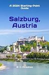 Salzburg, Austria: Including the Sa