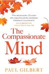 The Compassionate Mind (Compassion Focused Therapy)