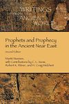 Prophets and Prophecy in the Ancient Near East (Writings from the Ancient World)