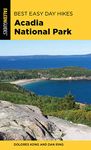 Best Easy Day Hikes Acadia National Park (Best Easy Day Hikes Series)