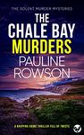 THE CHALE BAY MURDERS a gripping crime thriller full of twists (Solent Murder Mystery Book 7)