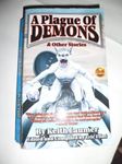 A Plague of Demons: & Other Stories