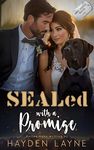 SEALed with a Promise: A Clean/Closed-Door Suspenseful Military Romance (SEAL Heroes Series Book 3)