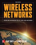 Wireless Networks: Design and Integration for LTE, EVDO, HSPA, and WiMAX (ELECTRONICS)