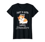 Funny Gift Watercolor Just A Girl Who Loves Hamsters T-Shirt