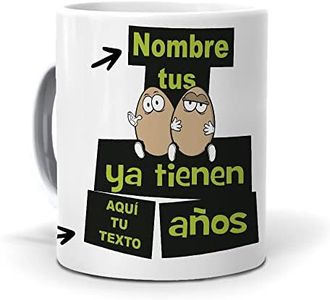 mundohuevo Taza Personalizada con Texto. Regalo Original. Tus Huevos ya Tienen… años. Haz