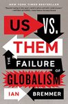 Us vs. Them: The Failure of Globalism