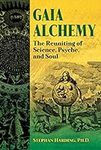 Gaia Alchemy: The Reuniting of Scie