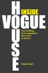 Inside Vogue House: One Building, Seven Magazines, Sixty Years of Stories