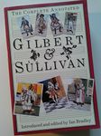 The Complete Annotated Gilbert and Sullivan