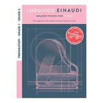 Ludovico Einaudi: Graded Pieces For Piano - Preparatory To Grade 2: Preparatory - Grade 2