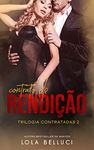 Contrato de rendição (Trilogia Contratadas Livro 2) (Portuguese Edition)