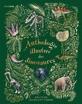 Anthologie illustrée des dinosaures