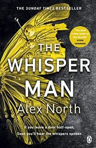 The Whisper Man: The chilling must-read Richard and Judy thriller pick: The chilling must-read Richard & Judy thriller pick