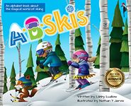 A-B-Skis: An alphabet book about the magical world of skiing