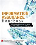 Information Assurance Handbook: Effective Computer Security and Risk Management Strategies