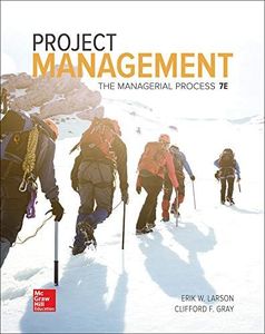 Project Management: The Managerial Process (Mcgraw-hill Series Operations and Decision Sciences)