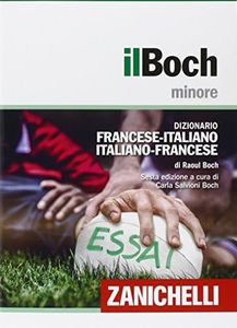Il Boch minore. Dizionario francese-italiano, italiano-francese. Con aggiornamento online