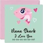 Birthday Cards for Nana - Nana Shark - Nana Mothers Day Card from Granddaughter Grandson, Happy Birthday Nana from Toddler Baby, 145mm x 145mm Seasonal Nannie Nan Nanny Funny Greeting Cards