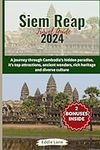 Siem Reap Travel Guide 2024: A jour