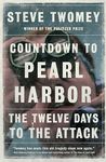 Countdown to Pearl Harbor: The Twelve Days to the Attack