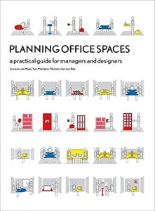 Planning Office Spaces: A Practical Guide for Managers, Designers