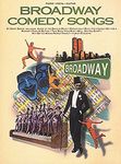 Broadway Comedy Songs