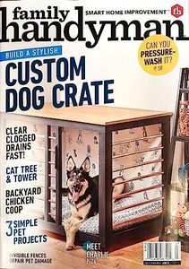 Family Handyman Magazine July August 2023 Custom Dog Crate