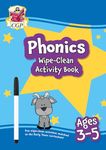 New Phonics Wipe-Clean Activity Book for Ages 3-5 (with pen) (CGP Reception Activity Books and Cards)