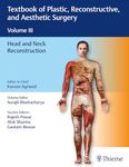 Textbook of Plastic, Reconstructive and Aesthetic Surgery: Head and Neck Reconstruction - Vol. III