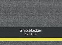 Simple Ledger: Cash Book | A5 - Landscape - 114 Pages | Bookkeeping | Income Expenses Book | General Journal | Petty Cash