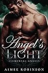 Angel's Light: A Paranormal Angel R