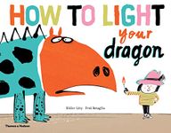 How to Light your Dragon (Life with Dragon)